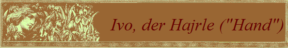 Ivo, der Hajrle (